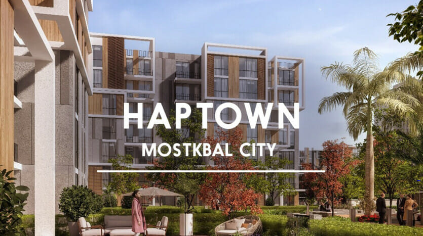 Haptown Mostakbal City Compound